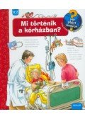 Andrea Erne - Mi történik a kórházban? - Mit? Miért? Hogyan? 34.