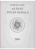 Gubcsi Lajos - Az élet túlsó oldala