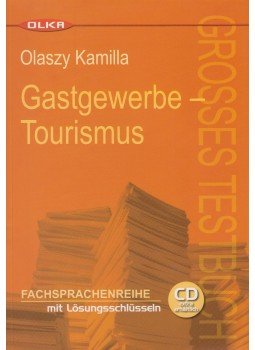Olaszy Kamilla - Gastwerbe - Tourismus Olaszy Kamilla - Gastwerbe - Tourismus, Budapest 2005 antikvár könyv