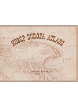Rónai András - Közép-Európa atlasz Rónai András - Közép-Európa atlasz, Budapest 1993 antikvár könyv