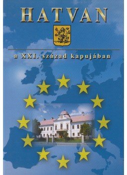 Bacsa Tibor - Hatvan Bacsa Tibor - Hatvan, Hatvan 2003 antikvár könyv