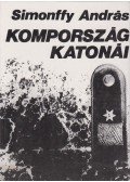 Simonffy András - Kompország katonái (aláírt)