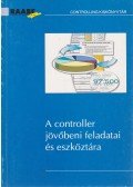 Klaus Laue - A controller jövőbeni feladatai és eszköztára