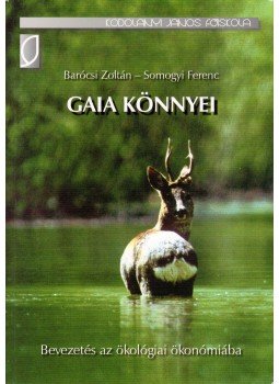 Barócsi Zoltán, Somogyi Ferenc - Gaia könnyei Barócsi Zoltán, Somogyi Ferenc - Gaia könnyei, Székesfehérvár 2005 antikvár könyv