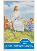 Csizmadia Károly - Bibliai aranymondások
