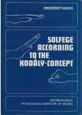 Hegyi Erzsébet - Solfege According to the Kodály-Concept I. (dedikált)