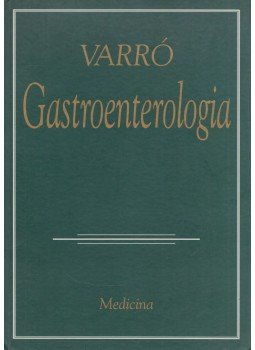 Dr. Varró Vince - Gastroenterologia Dr. Varró Vince - Gastroenterologia, Budapest 1997 antikvár könyv