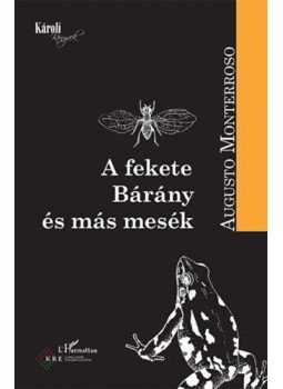 Augusto Monterroso - A fekete Bárány és más mesék, null 2018 antikvár könyv