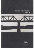 Pörös Géza - Őrizd az embert - Kósa 80 - Pörös Géza tanulmányával - DVD-melléklettel - Portréfilm Kósa Ferenc filmrendezőről