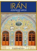 Kocsis András Sándor - Irán ezeregy arca