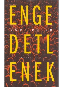 Bódi Péter - Engedetlenek Bódi Péter - Engedetlenek, Budapest 2018 antikvár könyv