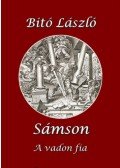 Dr. Bitó László - Sámson - A vadon fia