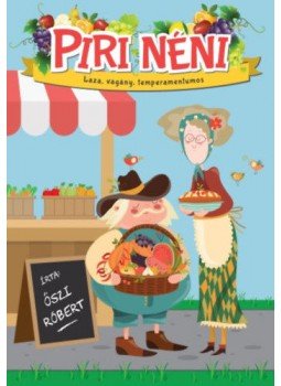 ŐSZI RÓBERT - Piri néni - Laza, vagány, temperamentumos - Piri néni 3., null 2018 antikvár könyv