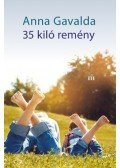 Anna Gavalda - 35 kiló remény