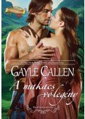Gayle Callen - A makacs vőlegény