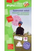 Borbély Borbála (Összeállító), Török Ágnes (Összeállító) - Számolok veled - Matematikai gondolkodást fejlesztő feladatok 4. osztály - LDI544 - MiniLÜK