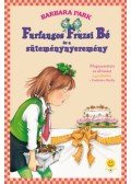 Barbara Park - Furfangos Fruzsi Bé és a süteménynyeremény