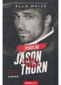 Ella Maise - Imádlak, Jason Thorn