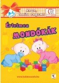 Deákné B. Katalin (Összeáll.) - Értelmes mondókák 0-1 éveseknek - Anya, taníts engem!