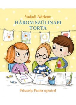 Vadadi Adrienn - Három szülinapi torta Vadadi Adrienn - Három szülinapi torta, null 2018 antikvár könyv