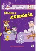 Deákné B. Katalin (Összeáll.) - Értelmes mondókák 1-2 éveseknek - Anya, taníts engem!