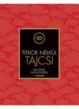 Simon Robins, Kim Davies - Tajcsi Simon Robins, Kim Davies - Tajcsi, null 2018 antikvár könyv