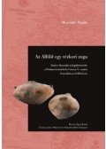 Horváth Tünde - Az Alföld egy rézkori zuga