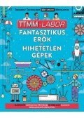 Nick Arnold - Fantasztikus erők és hihetetlen gépek
