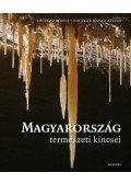 Fucskár Ágnes,Fucskár József Attila - Magyarország természeti kincsei