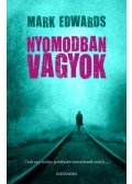 Edwards Mark - Nyomodban vagyok