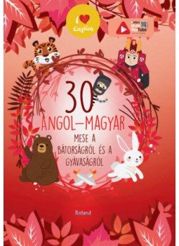  - 30 angol-magyar mese a bátorságról és a gyávaságról, null 2018 antikvár könyv