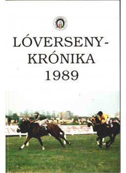 Tarsoly Gergely - Lóversenykrónika 1989 Tarsoly Gergely - Lóversenykrónika 1989, 1990 antikvár könyv