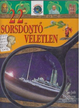 Jósa Judit, Kukor Ferenc - 22 sorsdöntő véletlen Jósa Judit, Kukor Ferenc - 22 sorsdöntő véletlen, 0 antikvár könyv