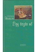 Thomas Hardy - Egy tiszta nő