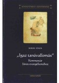 Bolyki János - "Igaz tanúvallomás"