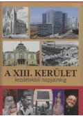 Gellért Lajos,Juhász Katalin,Pappné Vőneki Erzsébet - A XIII. kerület