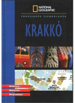 Hélene Le Tac, Patrycja Krauze - Krakkó Hélene Le Tac, Patrycja Krauze - Krakkó, Budapest 2008 antikvár könyv