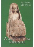 Marton Veronika - A sumir kultúra története (dedikált)