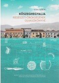 Ilon Gábor - Kőszeghegyalja régészeti örökségének olvasókönyve