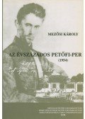 Mezősi Károly - Az évszázados Petőfi-per (1954)