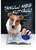 Fülöp Norbert - Tanulj meg kutyául!