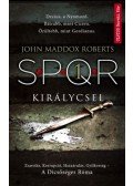 John Maddox Roberts - Királycsel - SPQR 1.