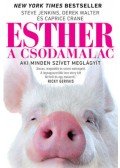 Steve Jenkins, Derek Walter, Caprice Crane - Esther, a csodamalac - Aki minden szívet meglágyít