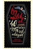 David Eagleman - Így múlik el... - 40 egyperces a túlvilágról