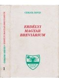 Czirják Árpád - Erdélyi magyar breviárium I.