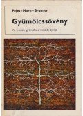 Fejes Sándor,Horn Ede,Brunner Tamás - Gyümölcssövény