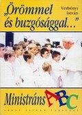 Dr. Verebényi István - "Örömmel és buzgósággal..." - Ministráns ABC