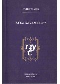 Nyíri Tamás - Ki ez az "ember"?