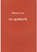 Márton Áron - Az egyházról
