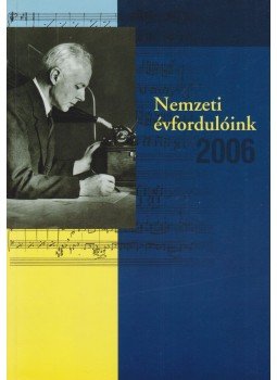 Estók János - Nemzeti évfordulóink 2006 Estók János - Nemzeti évfordulóink 2006, Budapest 2005 antikvár könyv